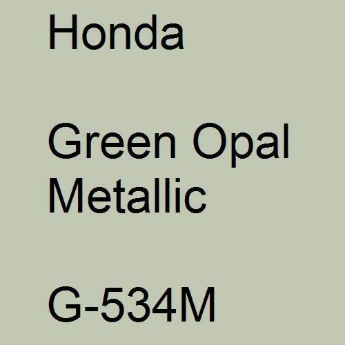 Honda, Green Opal Metallic, G-534M.